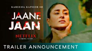 Jaane Jaan Movie Review