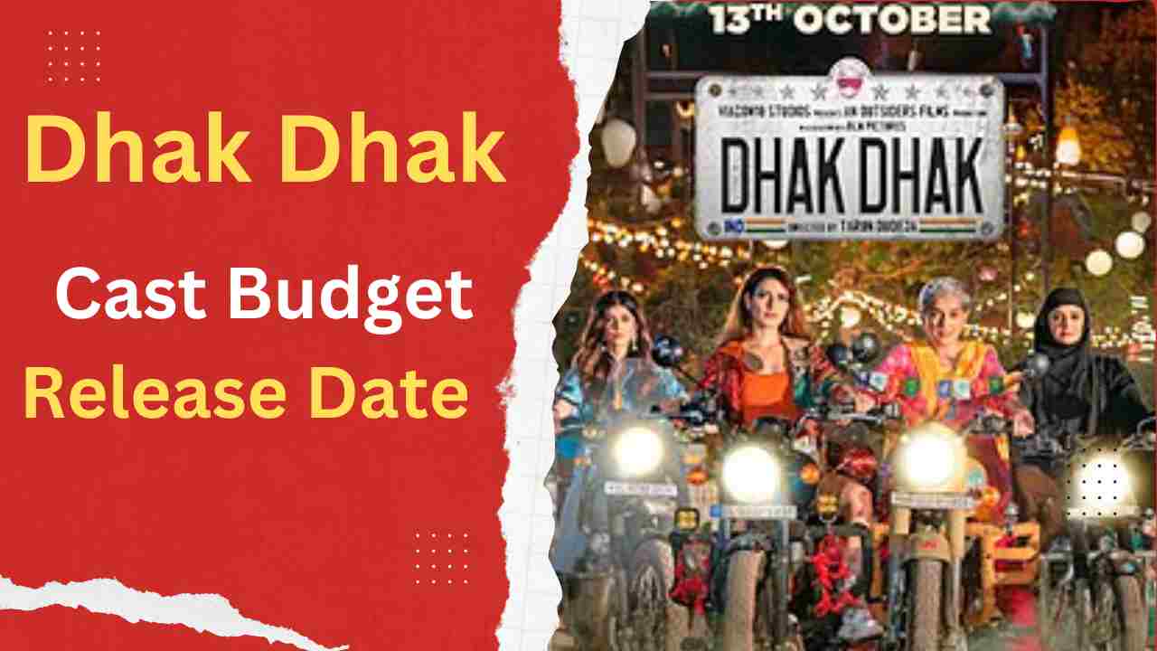 Dhak Dhak Budget