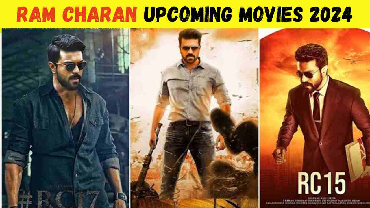 Ram Charan Upcoming Movies 2024