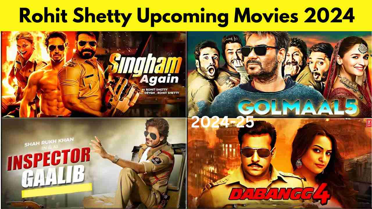 Rohit Shetty Upcoming Movies 2024