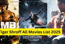 टाइगर श्रॉफ की कितनी मूवी हैं | Tiger Shroff All Movies List 2025