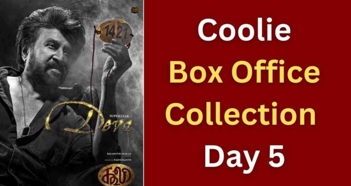 Coolie Box Office Collection Day 5